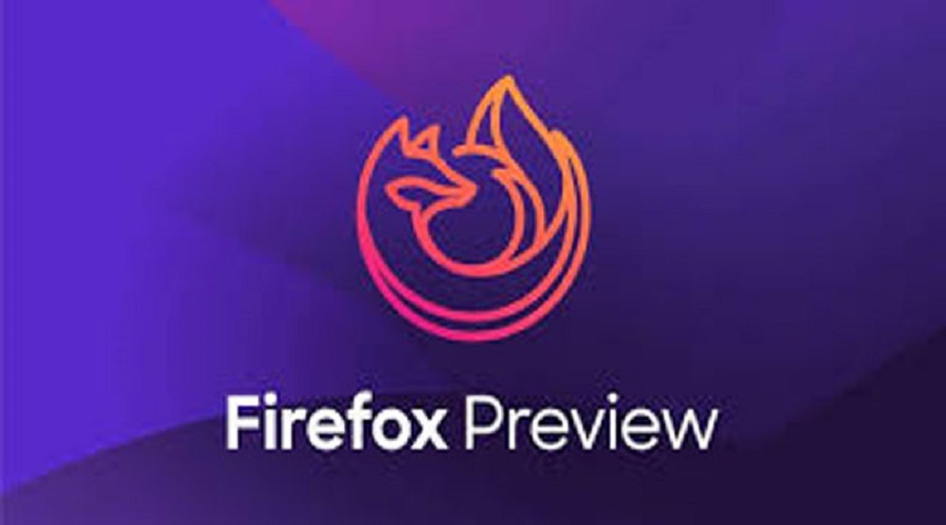 اطلاق تطبيق "Firefox Preview" لنظام أندرويد